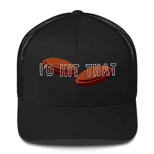 "I'd Hit That" - Trucker Cap