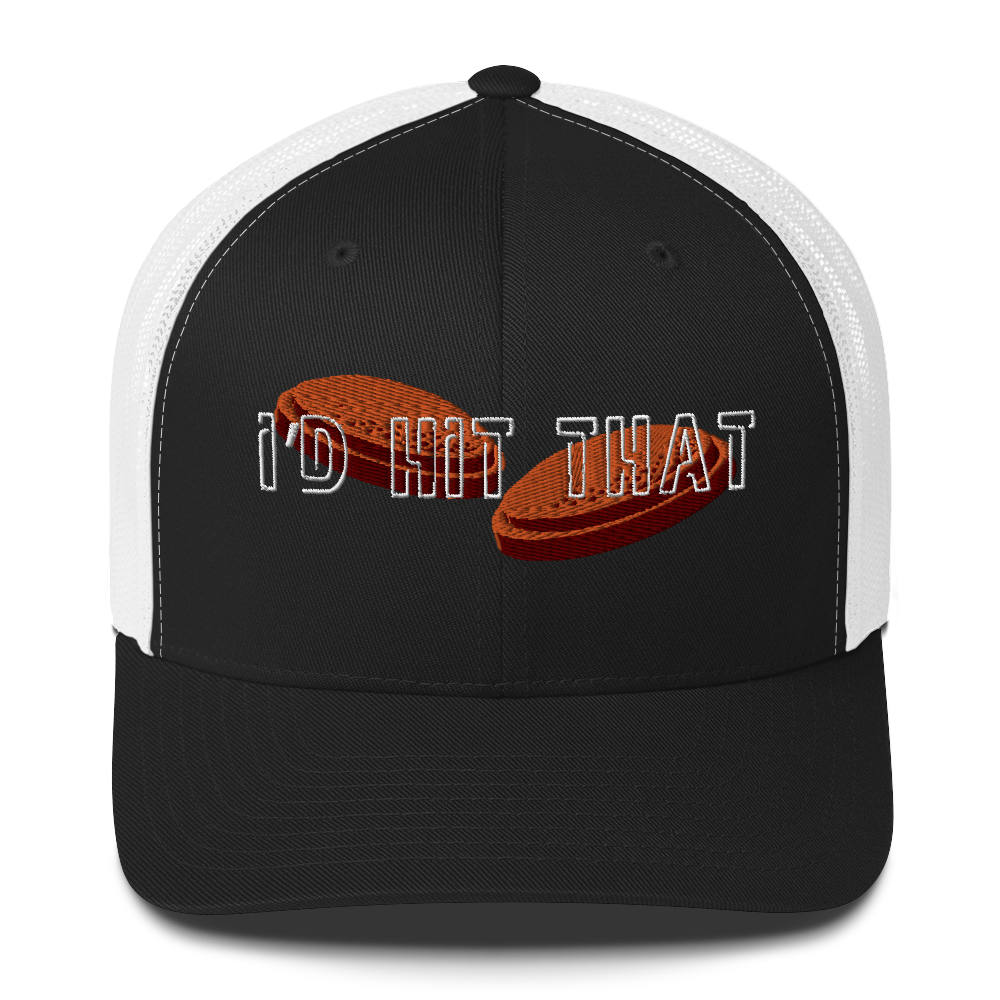 "I'd Hit That" - Trucker Cap