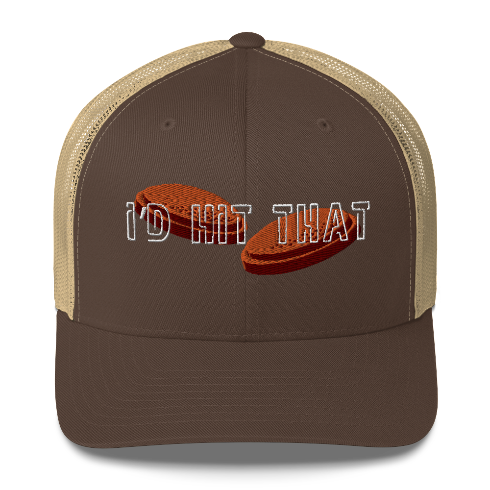 "I'd Hit That" - Trucker Cap