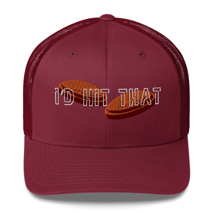 "I'd Hit That" - Trucker Cap