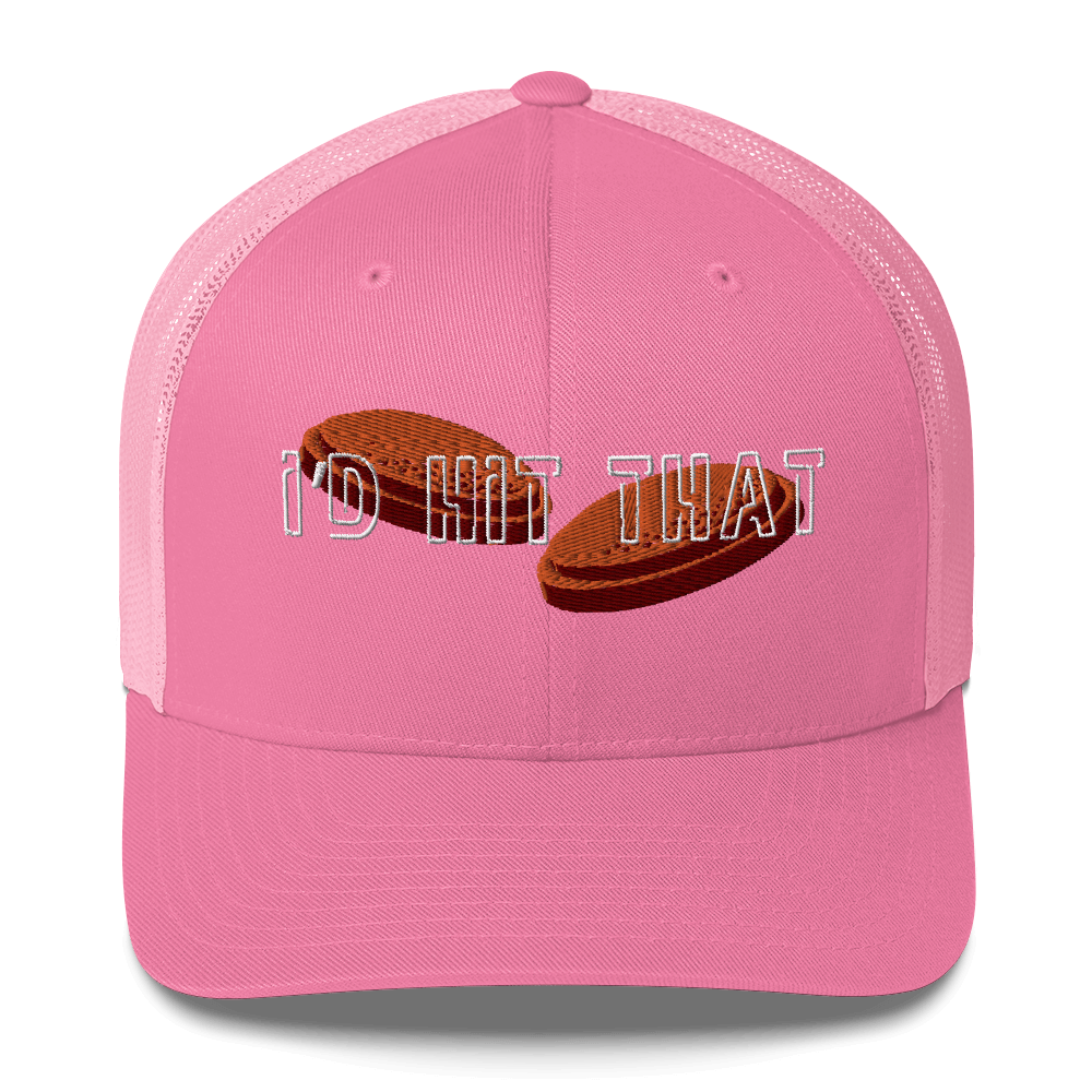 "I'd Hit That" - Trucker Cap