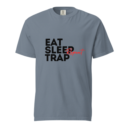 "Eat, Sleep, Trap, Repeat" - Comfort Tee