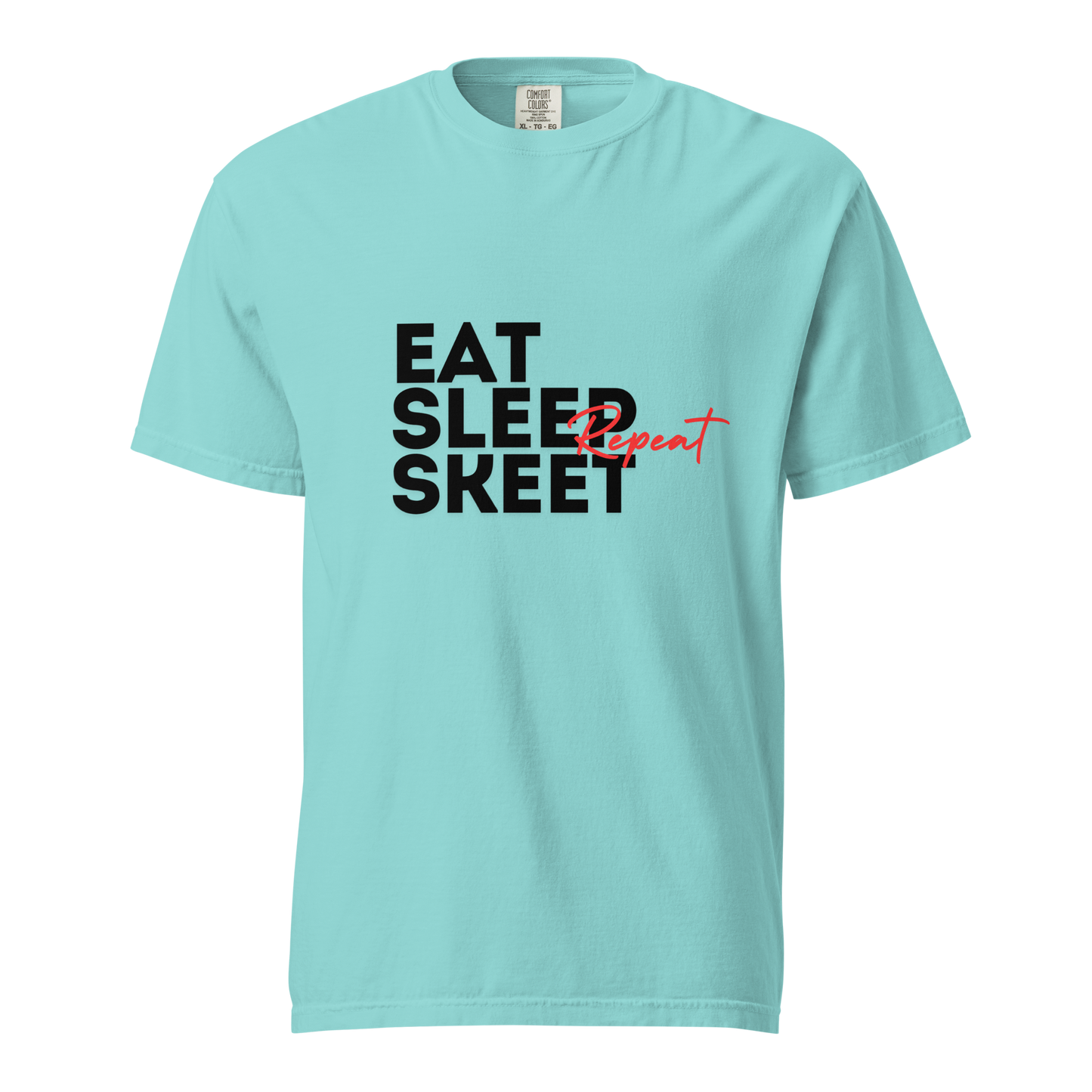 "Eat, Sleep, Skeet, Repeat" - Comfort Tee